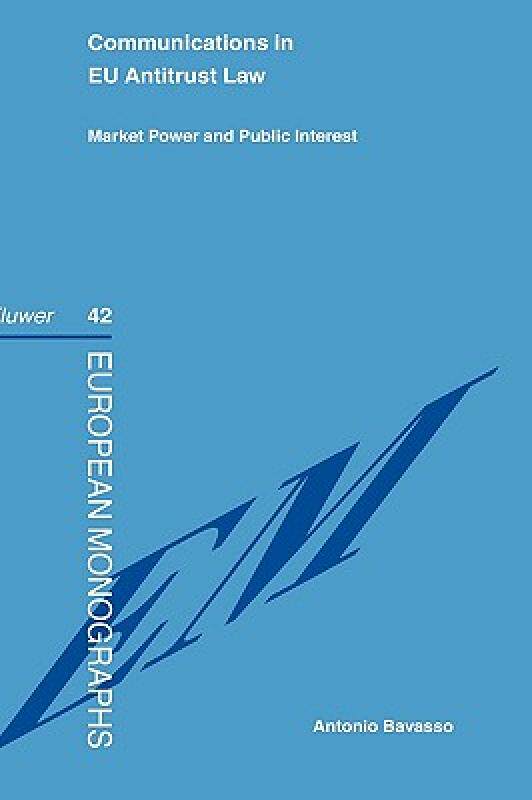【预售】Communications in Eu Antitrust Law: Market Power and
