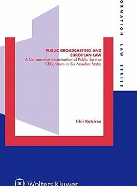 【预售】Public Broadcasting and European Law. a Comparative