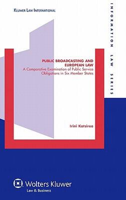 【预售】Public Broadcasting and European Law. a Comparative