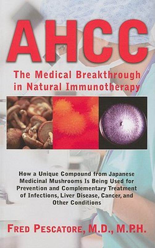 【预售】AHCC: Japan's Medical Breakthrough in Natural