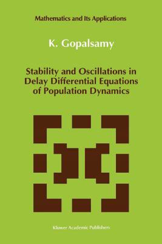 【预售】Stability and Oscillations in Delay Differential