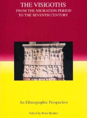 【预售】The Visigoths from the Migration Period to the
