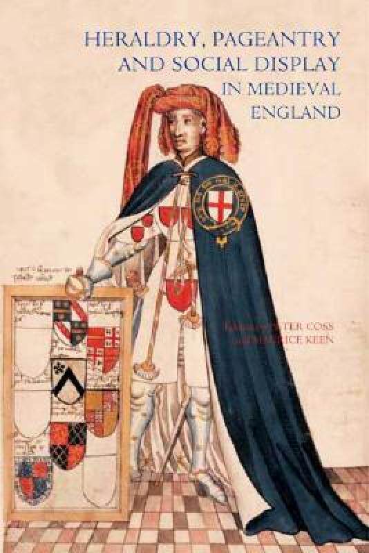 【预售】Heraldry, Pageantry and Social Display in Medieval