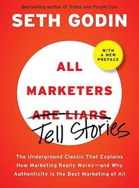 【预售】All Marketers Are Liars: The Power of Telling
