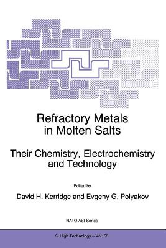 【预售】Refractory Metals in Molten Salts Their Chemistry