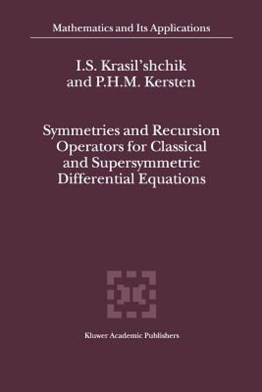 【预售】Symmetries and Recursion Operators for Classical and