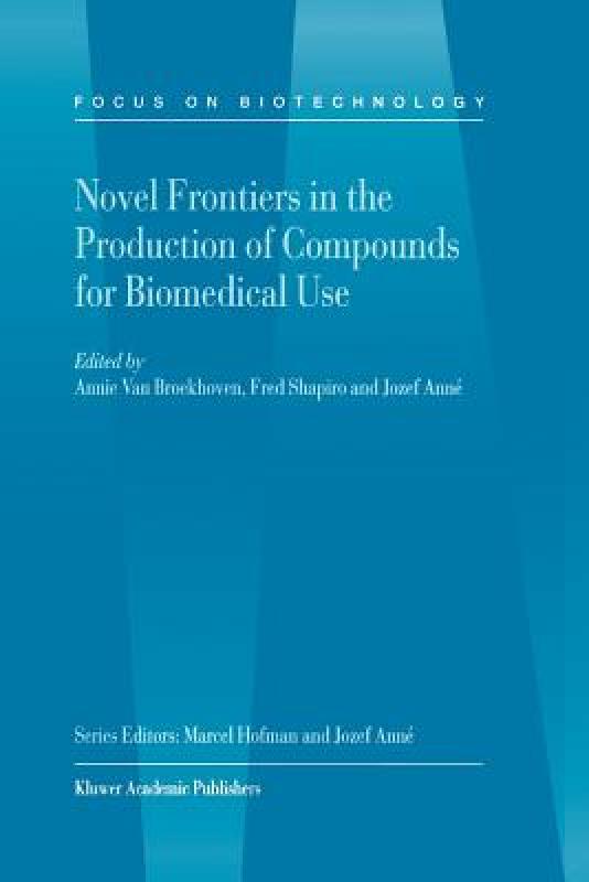 【预售】Novel Frontiers in the Production of Compounds for