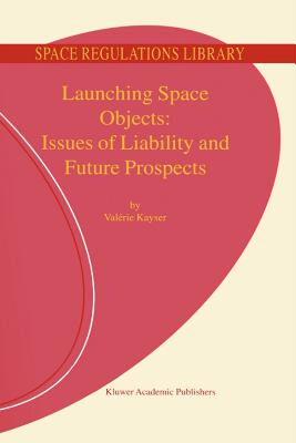 【预售】Launching Space Objects: Issues of Liability and