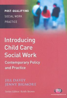【预售】Introducing Child Care Social Work: Contemporary