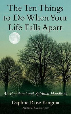 【预售】The Ten Things to Do When Your Life Falls Apart: An