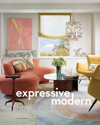 【预售】Expressive Modern: The Interiors of Amy Lau