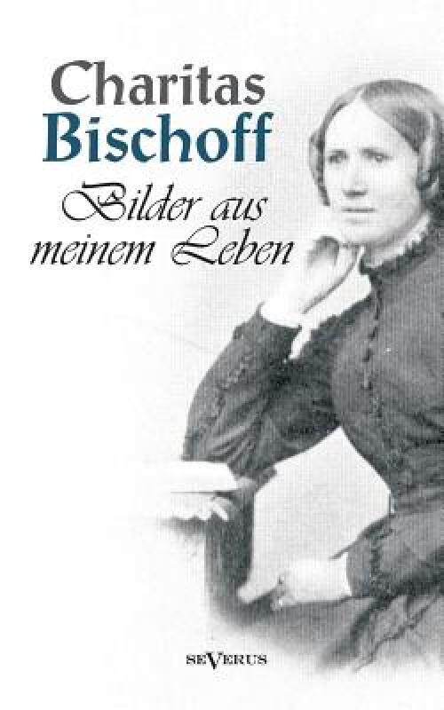【预售】Bilder Aus Meinem Leben - Ein Frauenschicksal Um Die