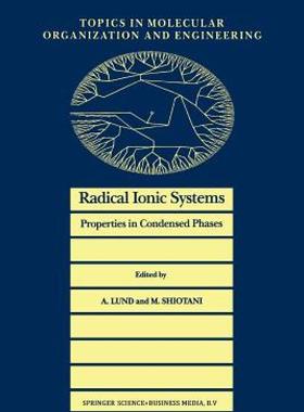 【预售】Radical Ionic Systems: Properties in Condensed