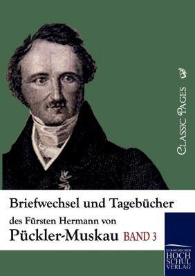 【预售】Briefwechsel Und Tagebucher Des Fursten Hermann Von