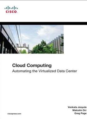 【预售】Cloud Computing: Automating the Virtualized Data