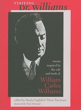 【预售】Visiting Dr. Williams: Poems Inspired by the Life