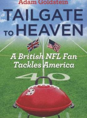 【预售】Tailgate to Heaven: A British NFL Fan Tackles