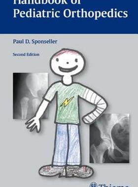 【预售】Handbook of Pediatric Orthopedics