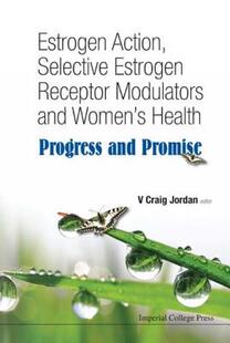 【预售】Estrogen Action, Selective Estrogen Receptor