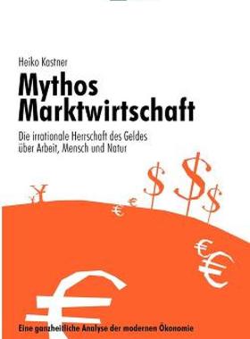 【预售】Mythos Marktwirtschaft Die Irrationale Herrschaft