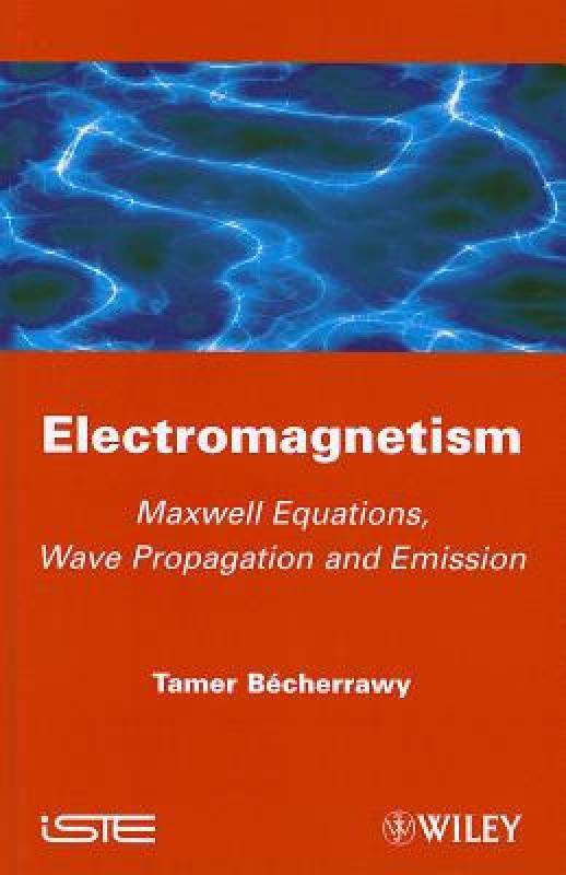 【预售】Electromagnetism: Maxwell Equations, Wave