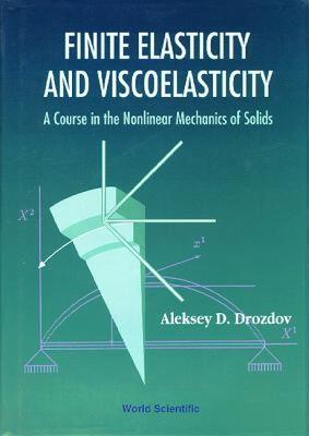 【预售】A Finite Elasticity and Viscoelasticity