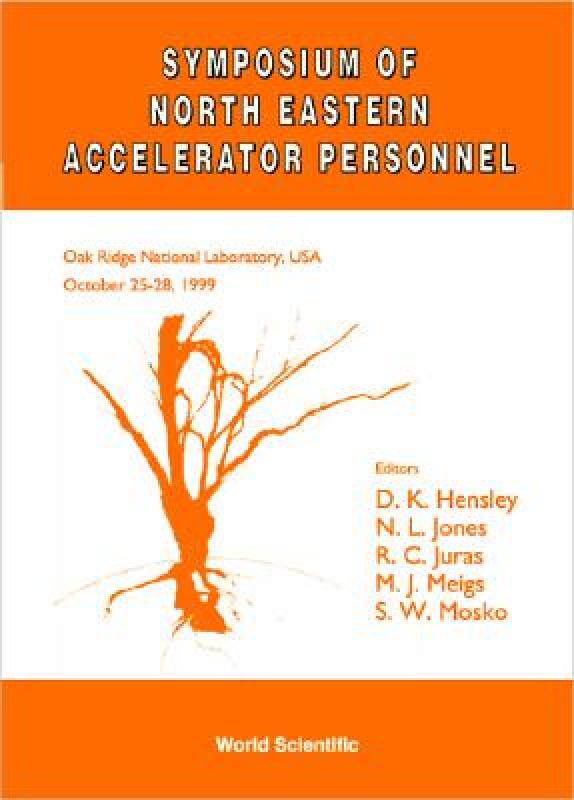 【预售】Symposium of North Eastern Accelerator Personnel