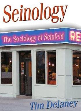 【预售】Seinology: The Sociology of Seinfeld