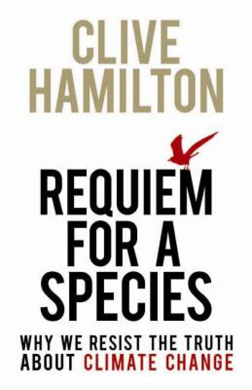 【预售】Requiem for a Species: Why We Resist the Truth about