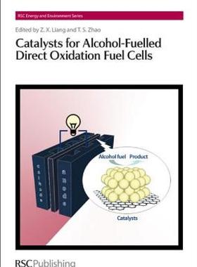 【预售】Catalysts for Alcohol-Fuelled Direct Oxidation Fuel