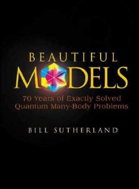 【预售】Beautiful Models: 70 Years of Exactly Solved Quantum