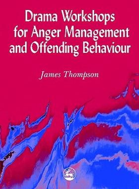 【预售】Drama Workshops for Anger Management and Offending