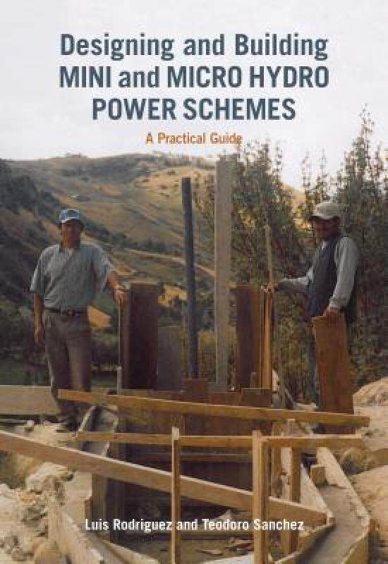 【预售】Designing and Building Mini and Micro Hydro Power