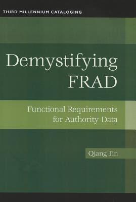 【预售】Demystifying FRAD: Functional Requirements for