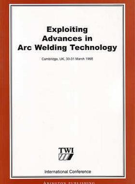 【预售】Exploiting Advances in Arc Welding Technology