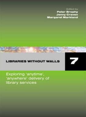 【预售】Libraries Without Walls 7: Exploring 'Anytime'