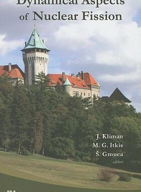 【预售】Dynamical Aspects of Nuclear Fission: Proceedings of