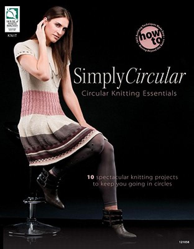 【预售】Simply Circular: Circular Knitting Essentials