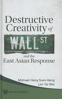 【预售】Destructive Creativity of Wall St and the East Asian