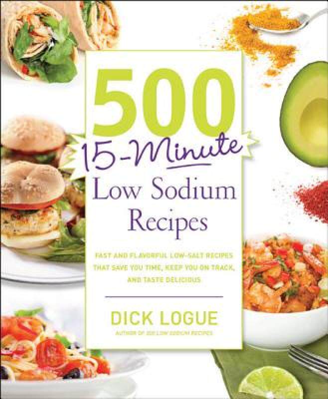 【预售】500 15-Minute Low Sodium Recipes: Fast and Flavorful
