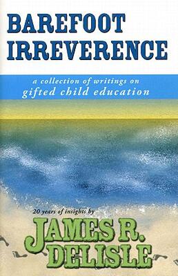 【预售】Barefoot Irreverence: A Collection of Writings on