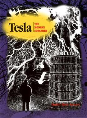 【预售】Tesla: The Modern Sorcerer