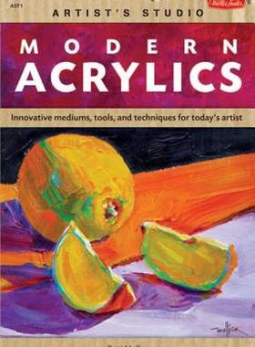 【预售】Modern Acrylics: Innovative Mediums, Tools, and