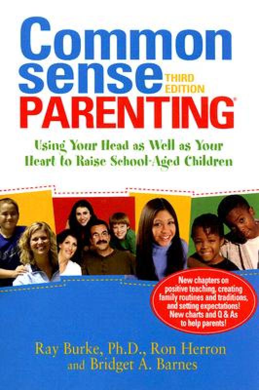 【预售】Common Sense Parenting: Using Your Head as Well as