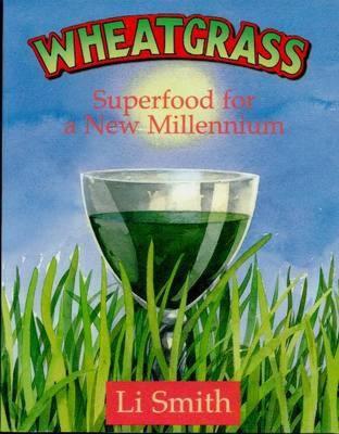 【预售】Wheatgrass: Superfood for a New Millennium