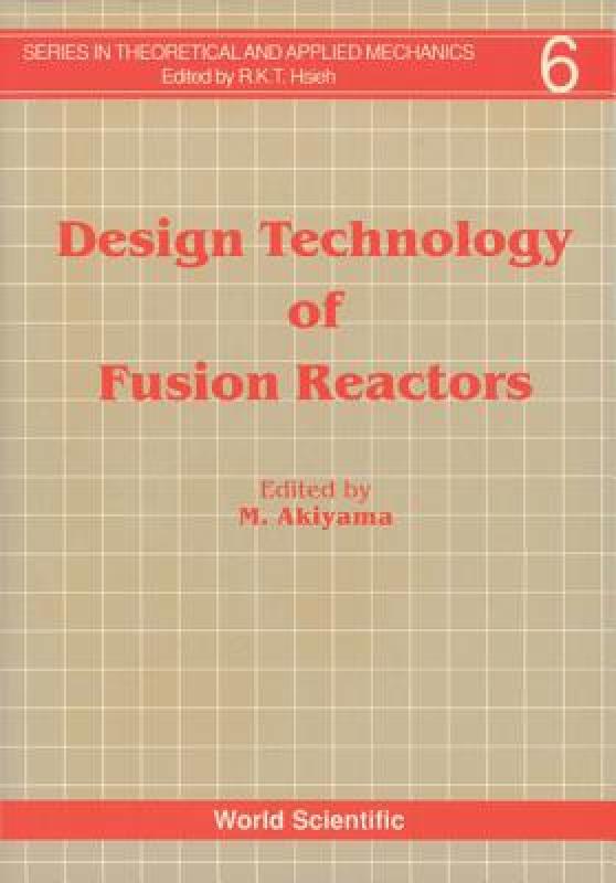 【预售】Design Technology of Fusion Reactors