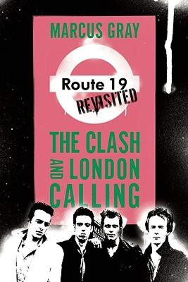【预售】Route 19 Revisited: The Clash and London Calling