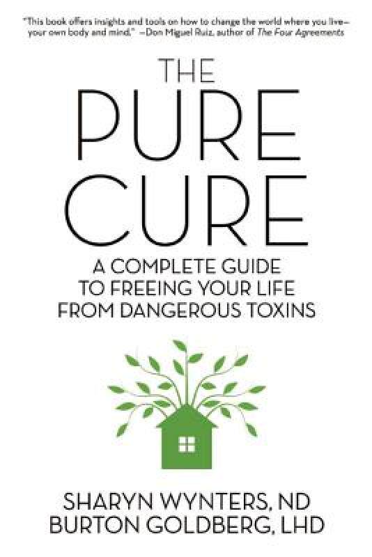 【预售】The Pure Cure: A Complete Guide to Freeing Your Life