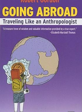 【预售】Going Abroad: Traveling Like an Anthropologist
