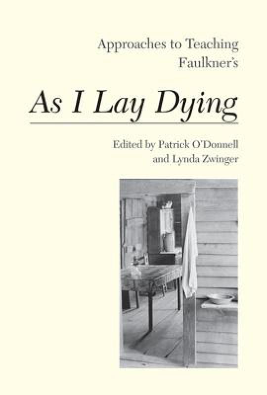 【预售】Approaches to Teaching Faulkner's as I Lay Dying